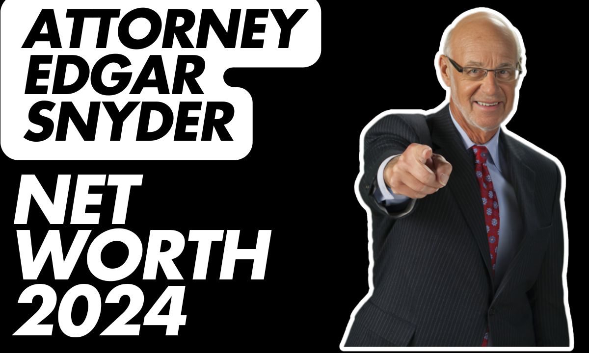 Attorney Edgar Snyder Net Worth 2024 – Wife, Age, Height, Professional Life and more