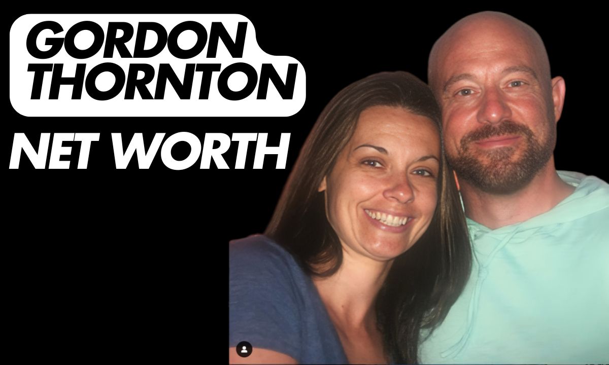 Gordon Thornton Net Worth A Comprehensive Look At His Financial Journey