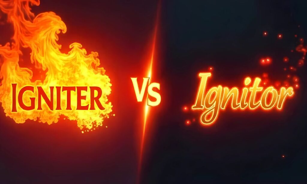 Igniter or Ignitor Which Spelling Should You Choose In Detailed