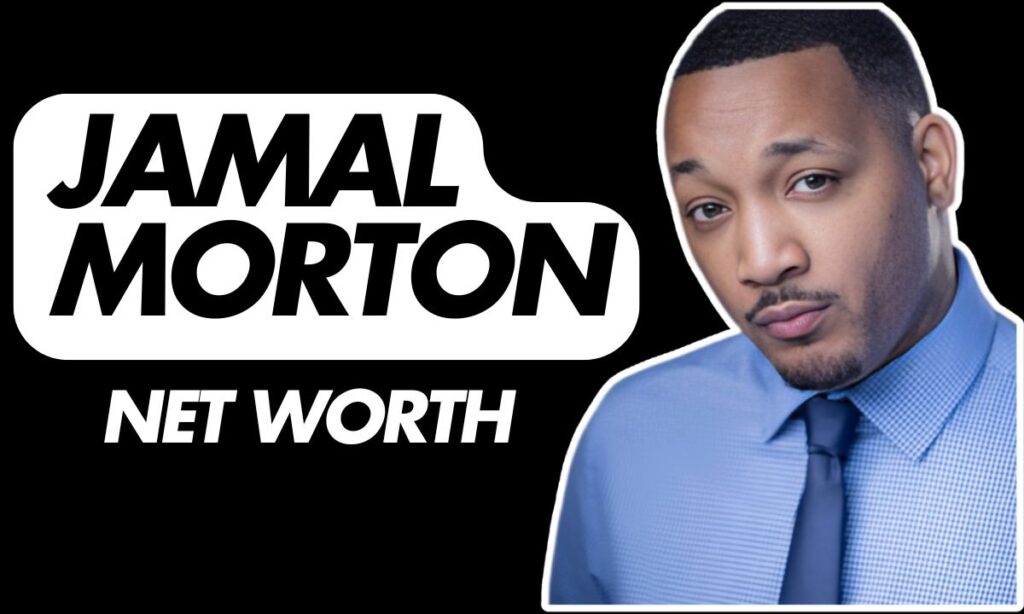 Jamal Morton Net Worth 2024 – Wife, Age, Height, Professional Life